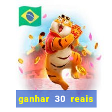 ganhar 30 reais agora no pix